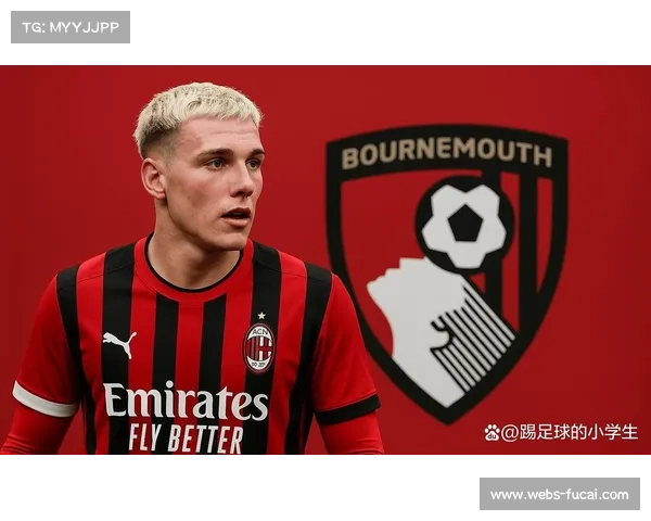 伯恩茅斯体育总监看重希门尼斯符合长期发展需求 伯恩茅斯体育总监看重希门尼斯符合长期发展需求