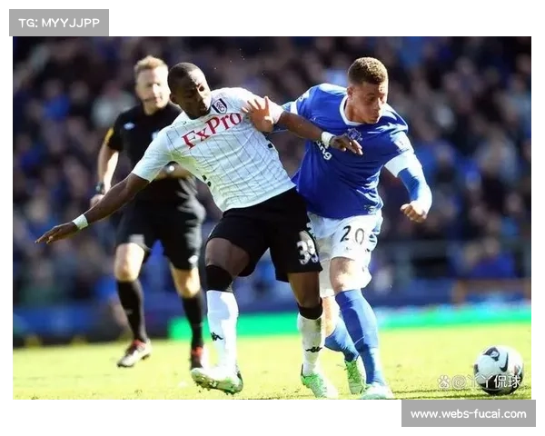 埃弗顿2-0富勒姆,太妃糖主场全取三分 埃弗顿2-0富勒姆,太妃糖主场全取三分